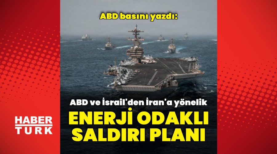 İran’a yönelik enerji odaklı saldırı planı iddiası